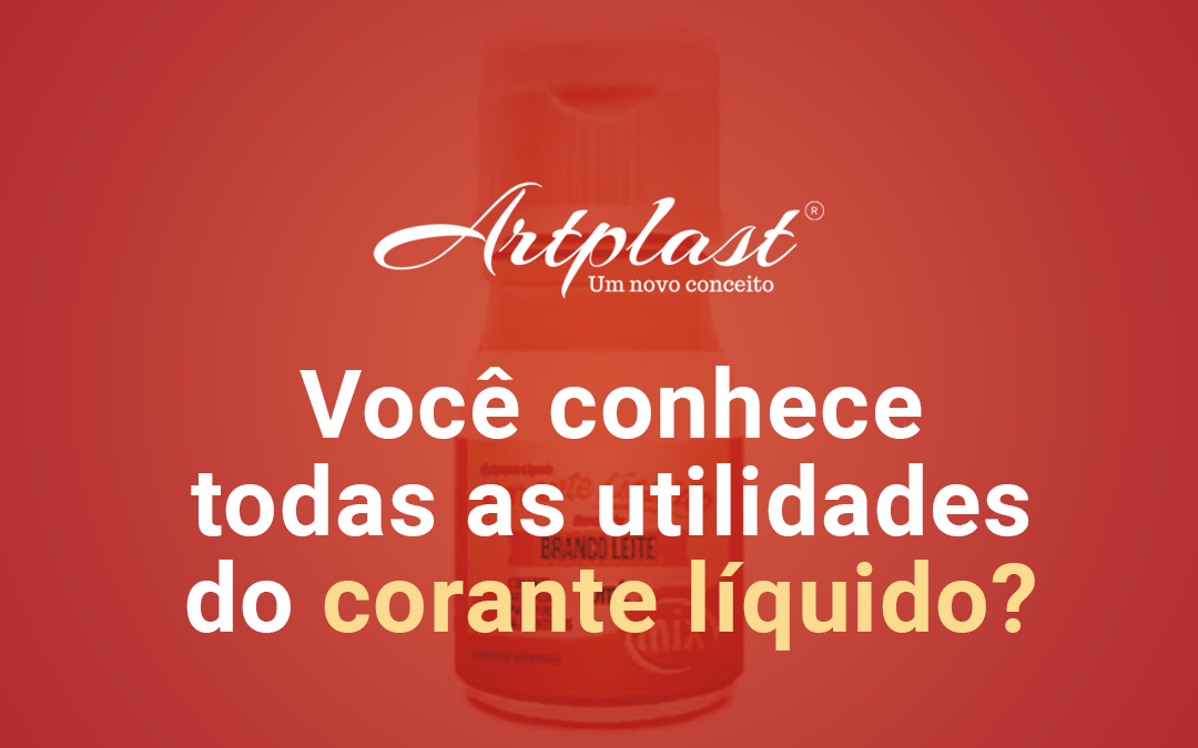 Você conhece todas as utilidades do corante líquido?