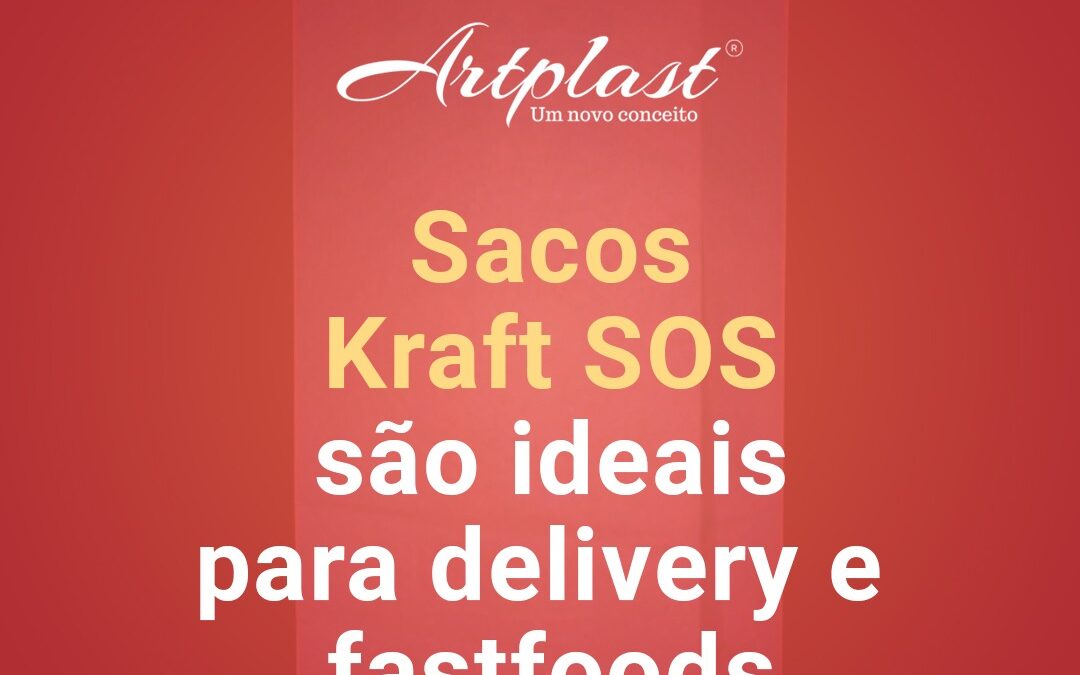 Sacos kraft SOS são ideias para delivery e fastfoods