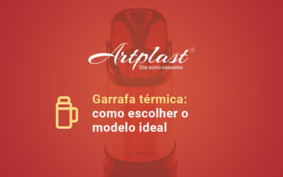 Garrafa térmica: como escolher o modelo ideal